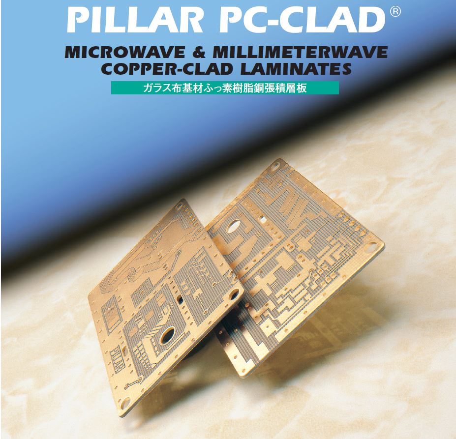 Pillar PC-Clad™ and Pillar PC-Clad™ Low CTE type PTFE CCL reinforced with glass fabrics